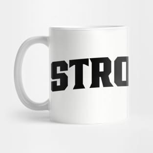 I Am Stronger Strong Motivational Inspirational Quote Mug